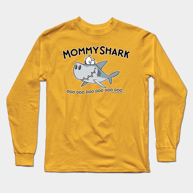 Mommy Shark Long Sleeve T-Shirt by Toonaday
